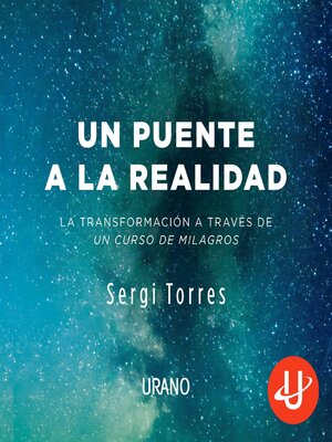 cover image of Un puente a la realidad